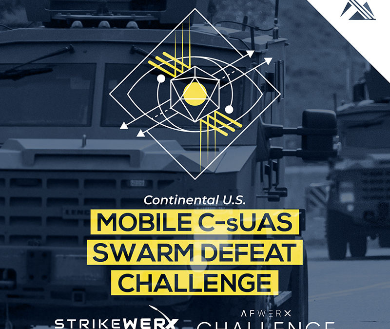 STRIKEWERX invites industry to provide their expertise in countering small drones